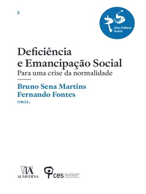 cover image of Deficiência e emancipação social--Para uma crise da normalidade